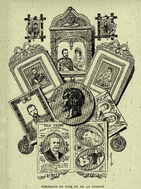 J. Grand-Carteret, Le Musée pittoresque du voyage du Tsar, Paris, Eugène Fasquelle Éditeur, 1897. Antiporta con i ritratti dello Zar, della Zarina e del presidente della Repubblica Francese Félix Faure,