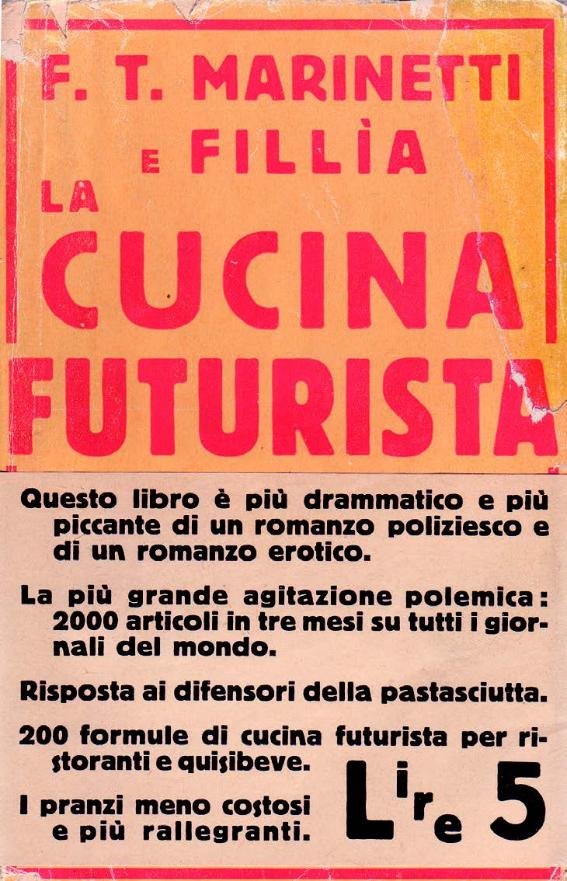 Marinetti, La cucina Futurista, 1932