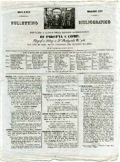 Pubblicità Libraria: Il “Bollettino Bibliografico”, maggio 1837, dei Tipografi e Libraj milanesi Pirotta e Comp., pur stampato fronteretro su un solo grande foglio, mostrava sulla testata l’incisione della stamperia e l’elenco dei corrispondenti in tutte le città italiane (cortesia Michele Rapisarda)