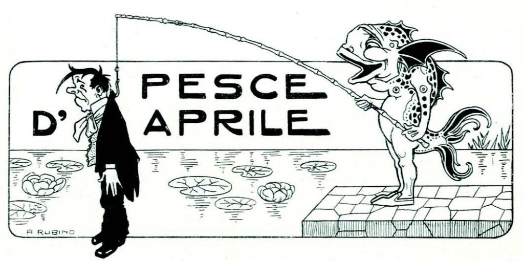 Pesce di Aprile, una breve e splendida storia Pesce d'Aprile: Antonio Rubino: illustrazioni per la “Rivista Mensile del Touring Club Italiano”, n. 4 aprile 1911.