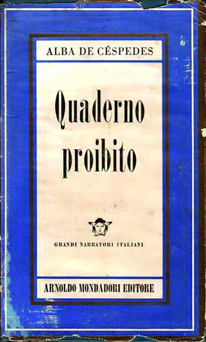 Alba de Céspedes, Quaderno proibito, Arnoldo Mondadori Editore, 1952,