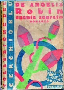 Augusto De Angelis, Robin Agente Segreto, 1928