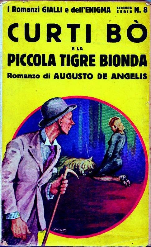 Augusto De Angelis, Curti Bò e la piccola tigre bionda, Milano, Sonzogno, 1943, illustrazione di Domenico Natoli.