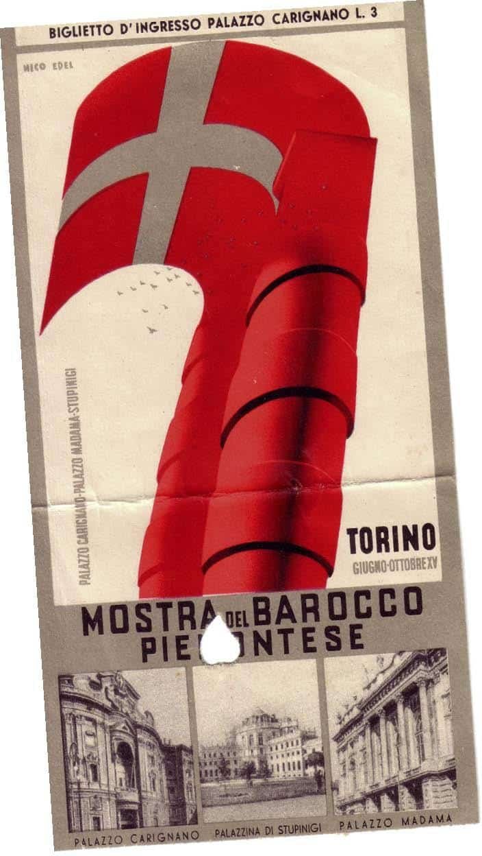 Torino, Mostra del Barocco Piemontese 1937, il biglietto riproduce lo straordinario manifesto dell’illustratore Nico Edel (1901-1971)