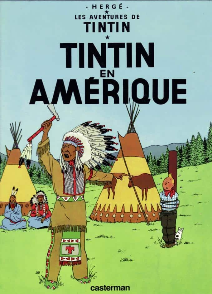 La copertina di Tintin en Amérique, realizzata nel 1946. Il fumetto originale apparve a puntate tra il 1931 e il 1932 sulle pagine di “Le Petit Vingtième”